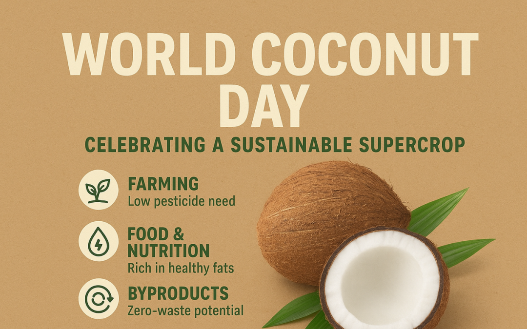 World Coconut Day: Celebrating A Sustainable Supercrop